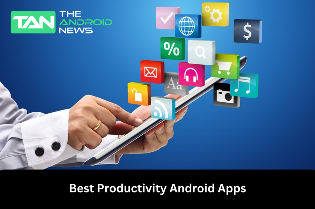 Best Productivity Android Apps