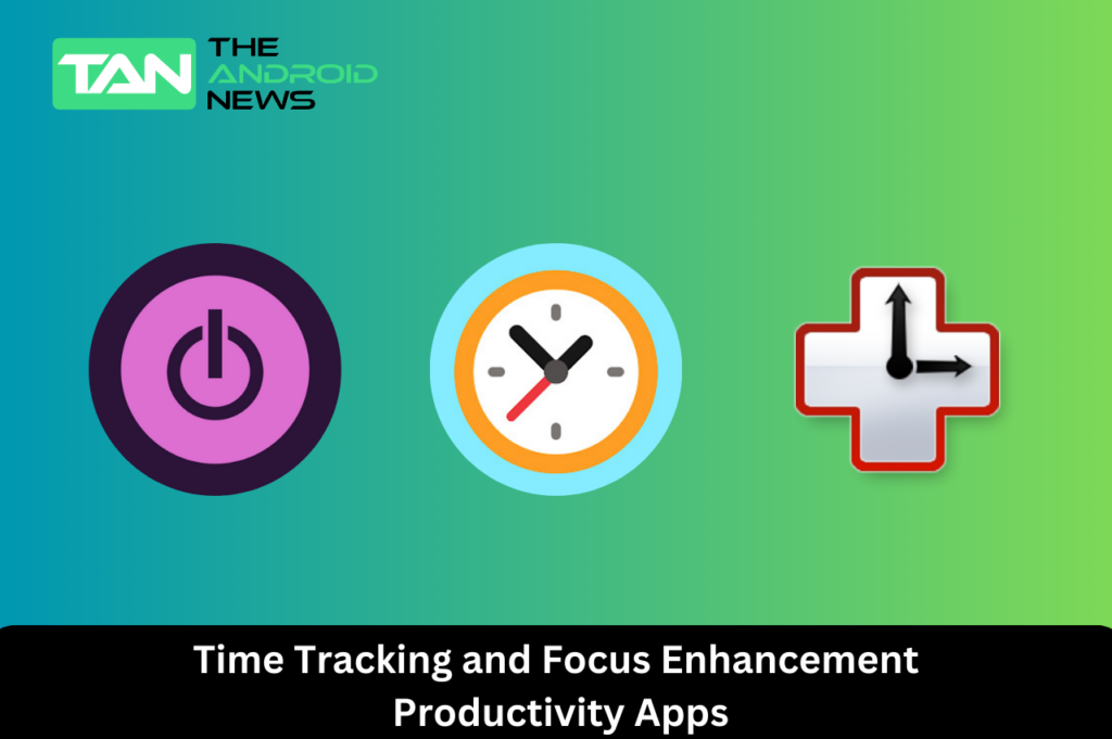 Time Tracking and Focus Enhancement
