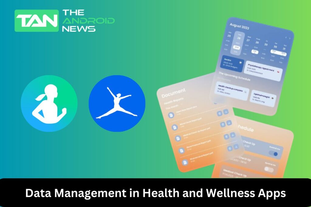 Data Management in Health and Wellness Apps