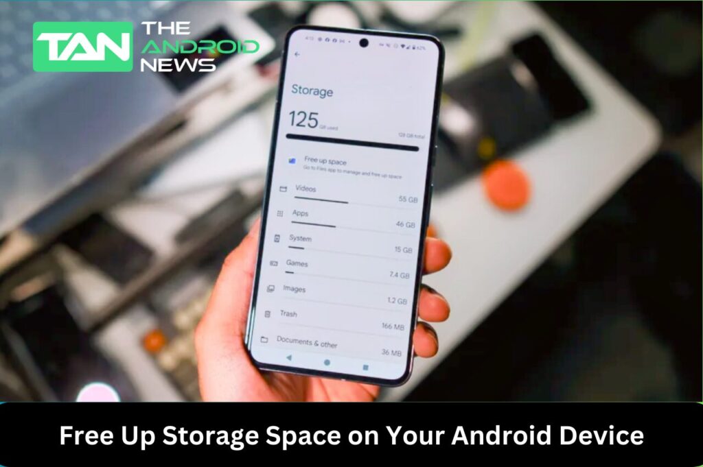 Free Up Storage Space on Your Android Device