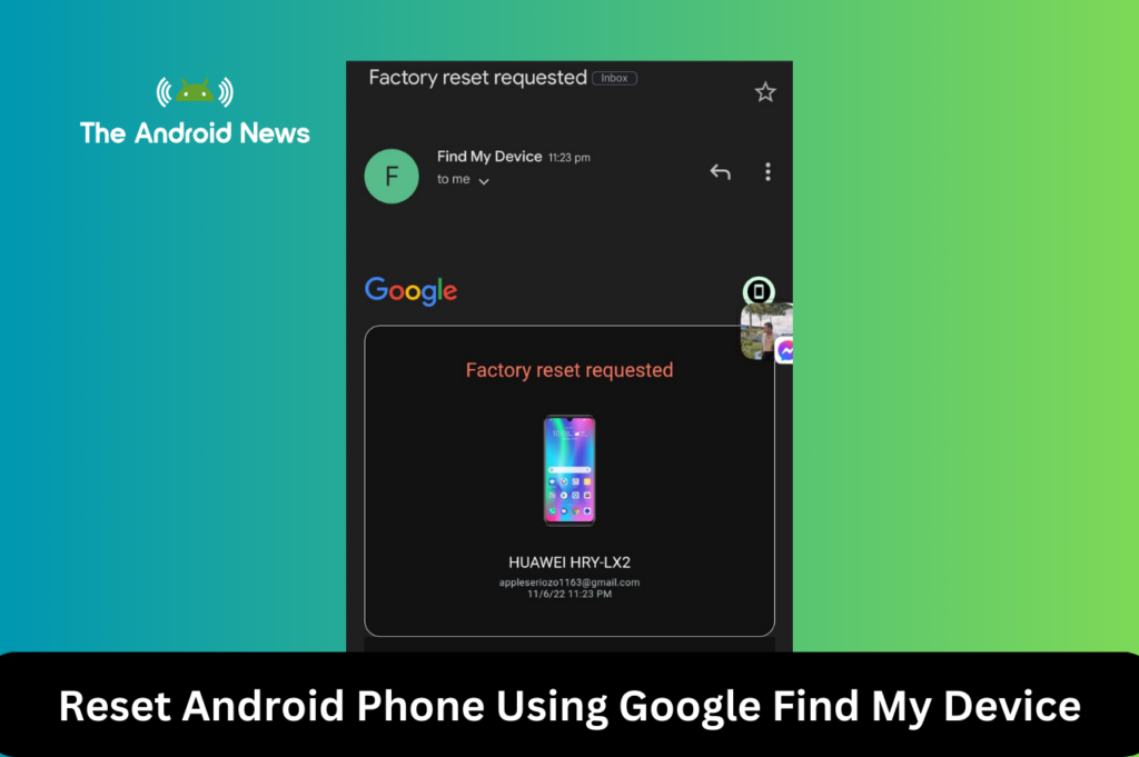 Method 5: Google’s Find My Device (Factory Reset Required)