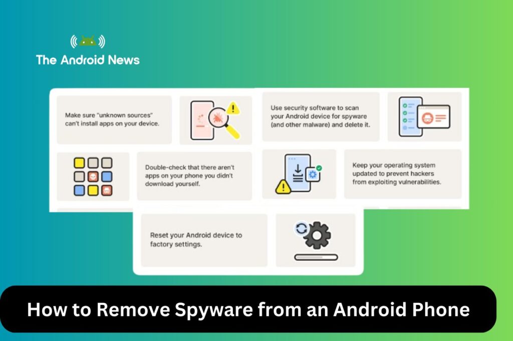 How to Remove Spyware from an Android Phone