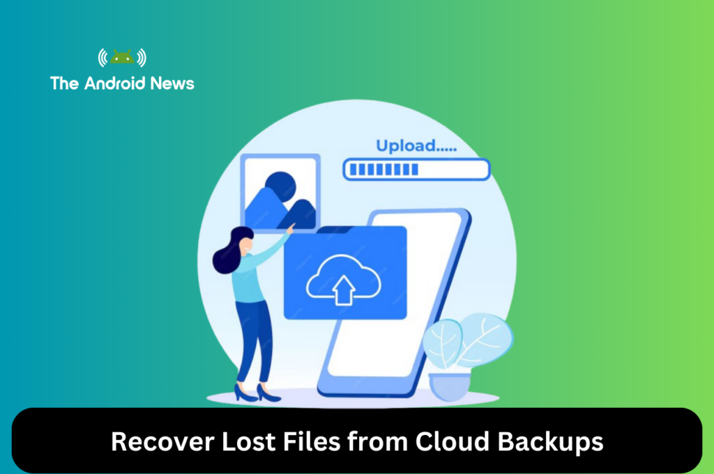 Recover Lost Files from Cloud Backups