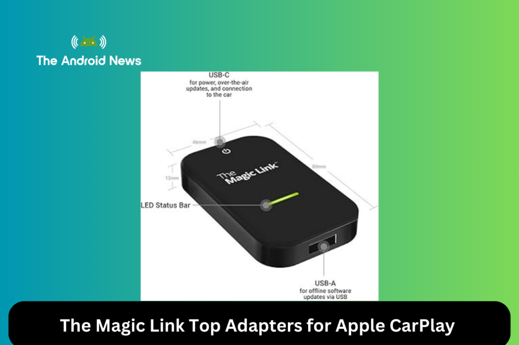 The Magic Link Top Adapters for Apple CarPlay 